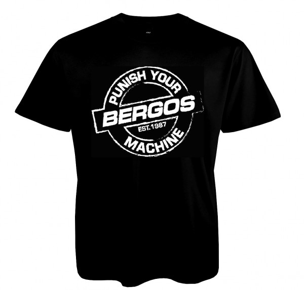 BERGOS Punish Your Machine T-Shirt