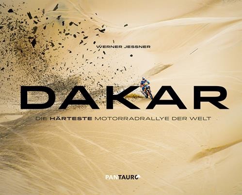 Rallye Dakar Buch ( Die härteste Motorradrallye der Welt)